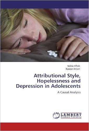 Attributional Style Hopelessness And Depression In Adolescents A Causal Analysis Aftab Sobia Ansari Kausar 9783847320845 Amazon Com Books