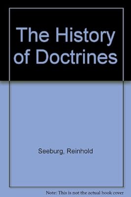 Text-book of the history of doctrines (Twin brooks series)