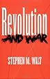 Revolution and War (Cornell Studies in Security Affairs)