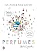 Perfumes: The A-Z Guide