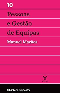 Livro Pessoas e Gestão de Equipas - Vol. X