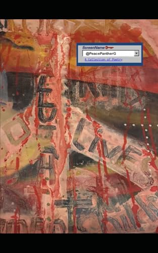 @PeacePantherG: A Collection of Poetry