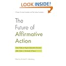 The Future of Affirmative Action: New Paths to Higher Education Diversity after Fisher v. University of Texas