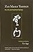 Zen Master Yunmen: His Life and Essential Sayings by Urs App