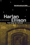 Harlan Ellison : The Edge of Forever