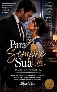 Livro Para Sempre Sua: O CEO e a Faxineira