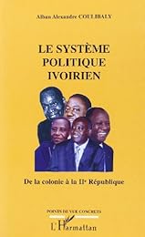 Le  système politique ivoirien