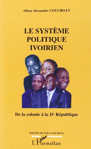 Le  système politique ivoirien