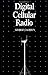 Digital Cellular Radio (The Artech House Telecommunication Library) by 