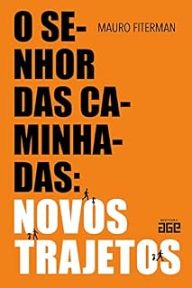 Livro O senhor das caminhadas; novos trajetos