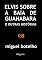 Livro Elvis sobre a Baía da Guanabara e Outras Histórias