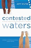 Contested Waters: A Social History of Swimming Pools in America
