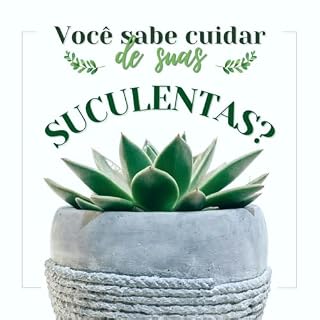 Livro você sabe cuidar de suas suculentas?