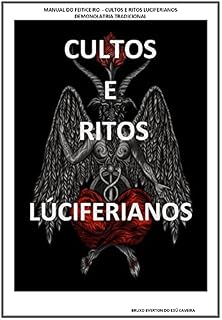 Livro MANUAL DO FEITICEIRO : CULTO E RITOS LUCIFERIANO 2º Edição