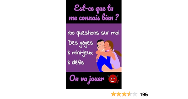 Est Ce Que Tu Me Connais Bien Quizz Mini Jeux Et Defis Entre Amoureux Cadeau Original Homme Ou Femme Pour La Saint Valentin Mariage Anniversaire Pimentez Votre Couple French Edition