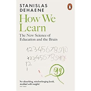 How We Learn: The New Science of Education and the Brain