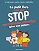 Le petit livre pour dire stop aux violences sexuelles faites aux enfants by 
