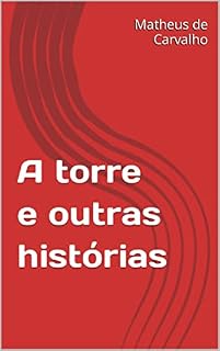 Livro A torre e outras histórias