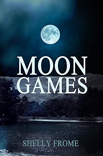 Moon Games by [Frome, Shelly]