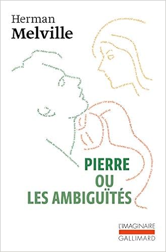 Amazon Com Pierre Ou Les Ambiguites L Imaginaire French Edition 9782072886454 Melville Herman Books