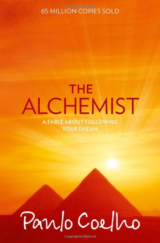 #70 — The Alchemist: A Fable About Following Your Dream