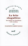 La bête singulière: Les juifs, les chrétiens et le cochon (Bibliothèque des sciences humaine by 