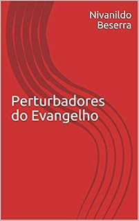 Livro Perturbadores do Evangelho (001 Livro 1)