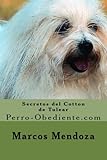 Image de Secretos del Cotton de Tulear: Perro-Obediente.com (Spanish Edition)