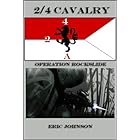 2/4 Cavalry Book 2: Operation Rockslide (2-4 Cavalry)