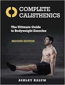 Complete Calisthenics: 9781905367962: Amazon.com: Books