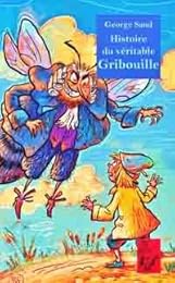 Histoire du véritable Gribouille