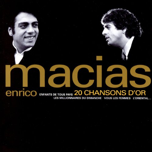 chanter enrico macias mp3 gratuit chanter enrico macias mp3 gratuit
