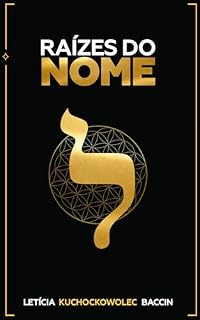 Livro RAÍZES DO NOME: PSICOGENEALOGIA