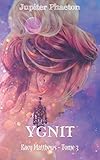 Ygnit (Kacy Matthews) (French Edition) by Jupiter Phaeton