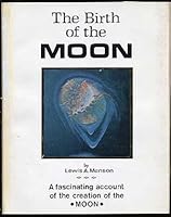 Birth of the Moon 0930422120 Book Cover