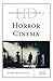 Historical Dictionary of Horror Cinema (Historical Dictionaries of Literature and the Arts) by Peter Hutchings