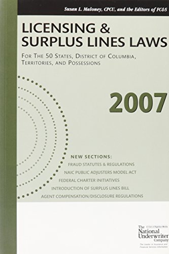 2007 Licensing & Surplus Lines Laws