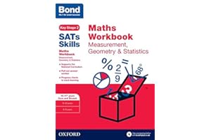 Bond SATs Skills: Maths Workbook: Measurement, Geometry & Statistics 10-11 Years