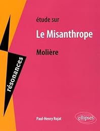 Étude sur Molière, "Le misanthrope"