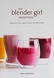Cover of The Blender Girl Smoothies
