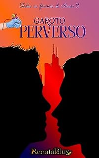 Livro Garoto Perverso: Todas as formas de amar