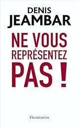 Ne vous représentez pas !