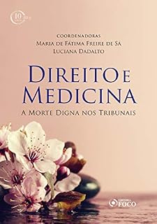 Direito e medicina: Morte digna nos tribunais