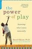 The Power of Play: Learning What Comes Naturally