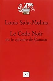 Le  Code noir ou Le calvaire de Canaan