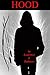 Hood (a Hyllis family story #7)