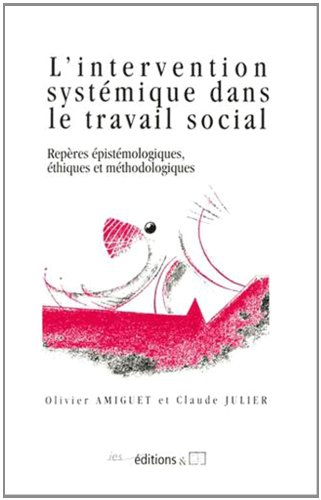 L' intervention systémique dans le travail social