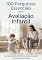 Livro 100 Perguntas Essenciais sobre a Avaliação Infantil (Fonoaudiologia)