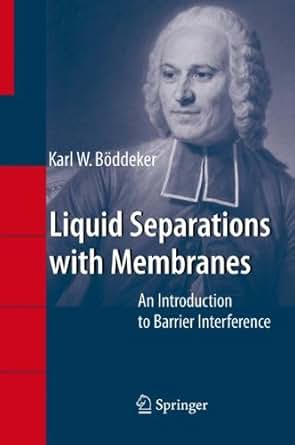 Liquid Separations With Membranes An Introduction To