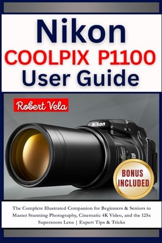 Photographer's Guide to the Nikon Coolpix P950: Getting the Most